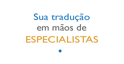 sua traducao em maos de especialistas