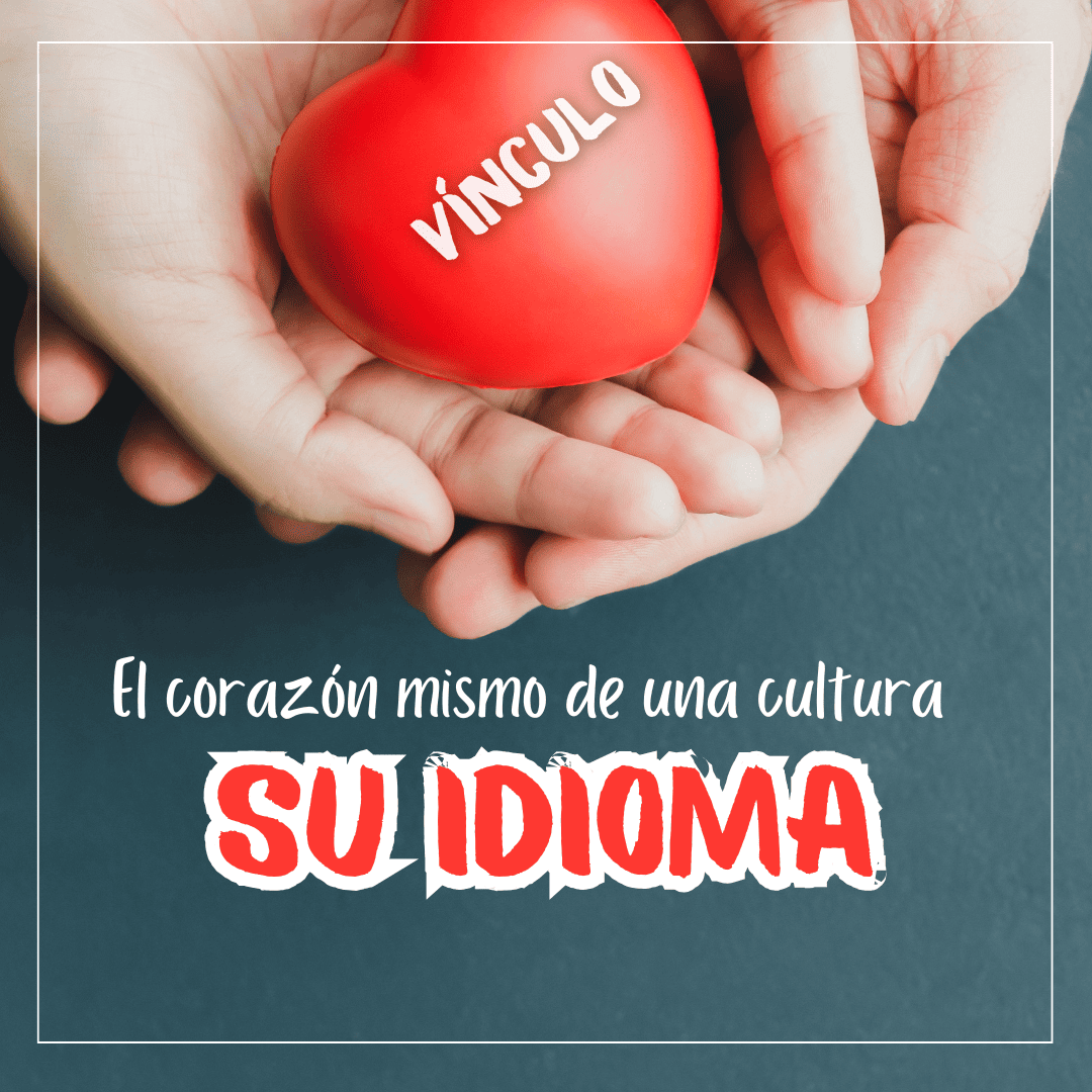 El corazón mismo de una cultura – su idioma